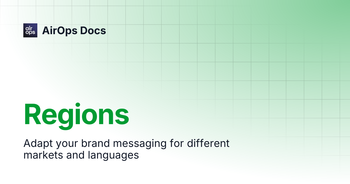 Regions | AirOps Docs