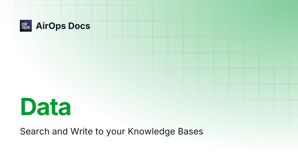 Data | AirOps Docs