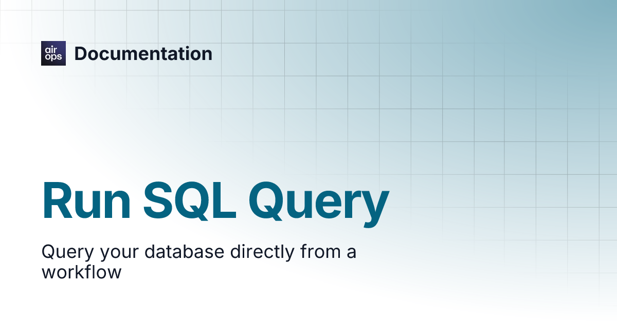 Run SQL Query | Documentation