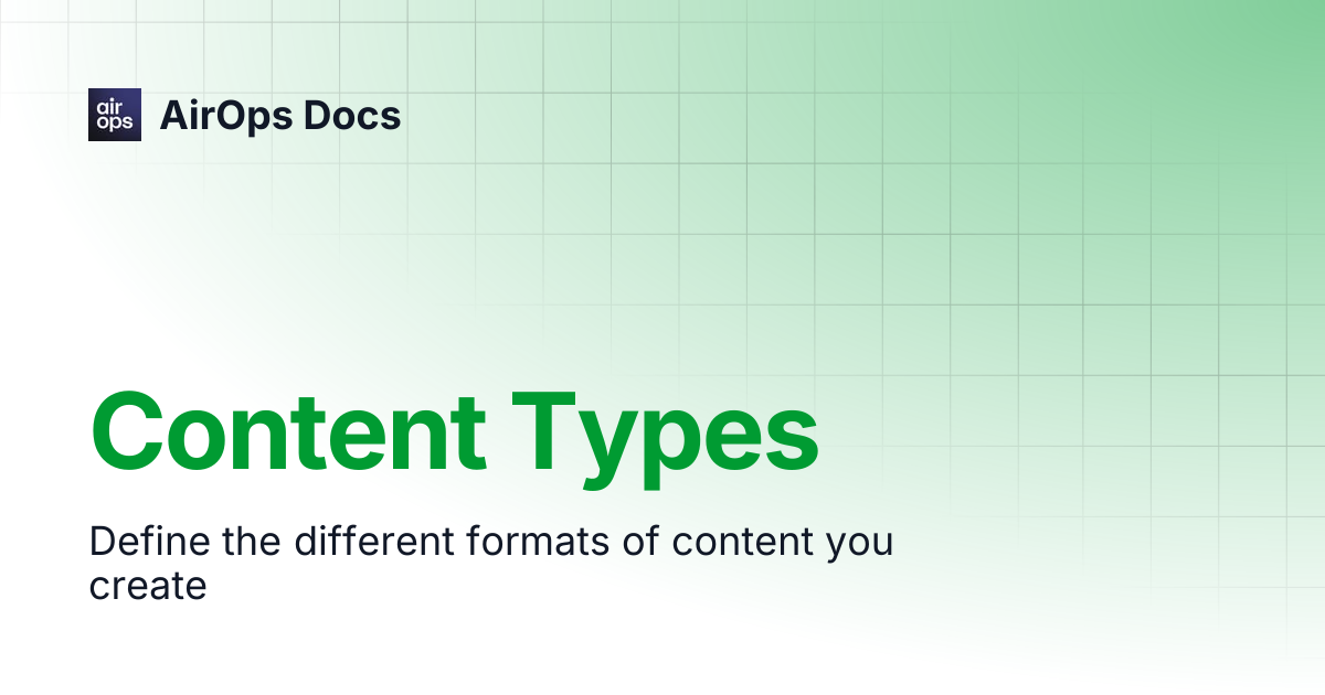 Content Types | AirOps Docs